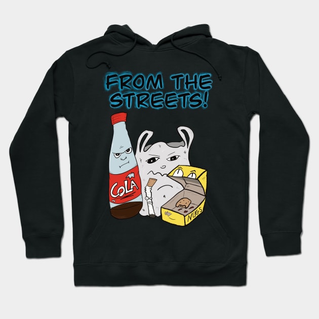 From The Streets! Garbage Gang From The Block Day Version Hoodie by JonnyVsTees